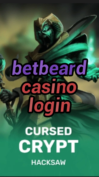 betbeard casino login-21privecasinomobile.fqqjrm9vrme7zzjgfjql.com